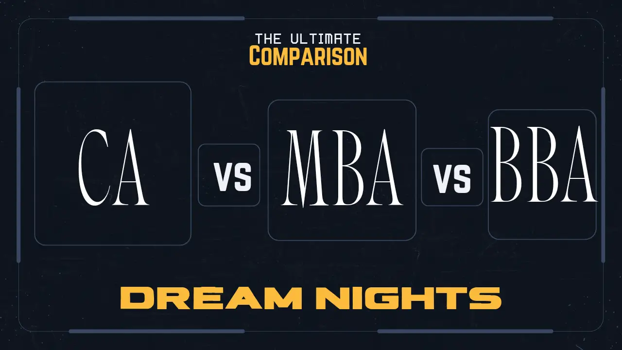 CA vs MBA vs BBA